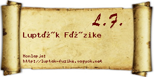 Lupták Füzike névjegykártya
